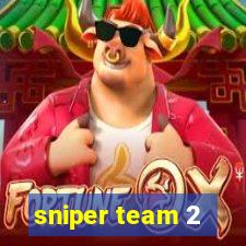 sniper team 2